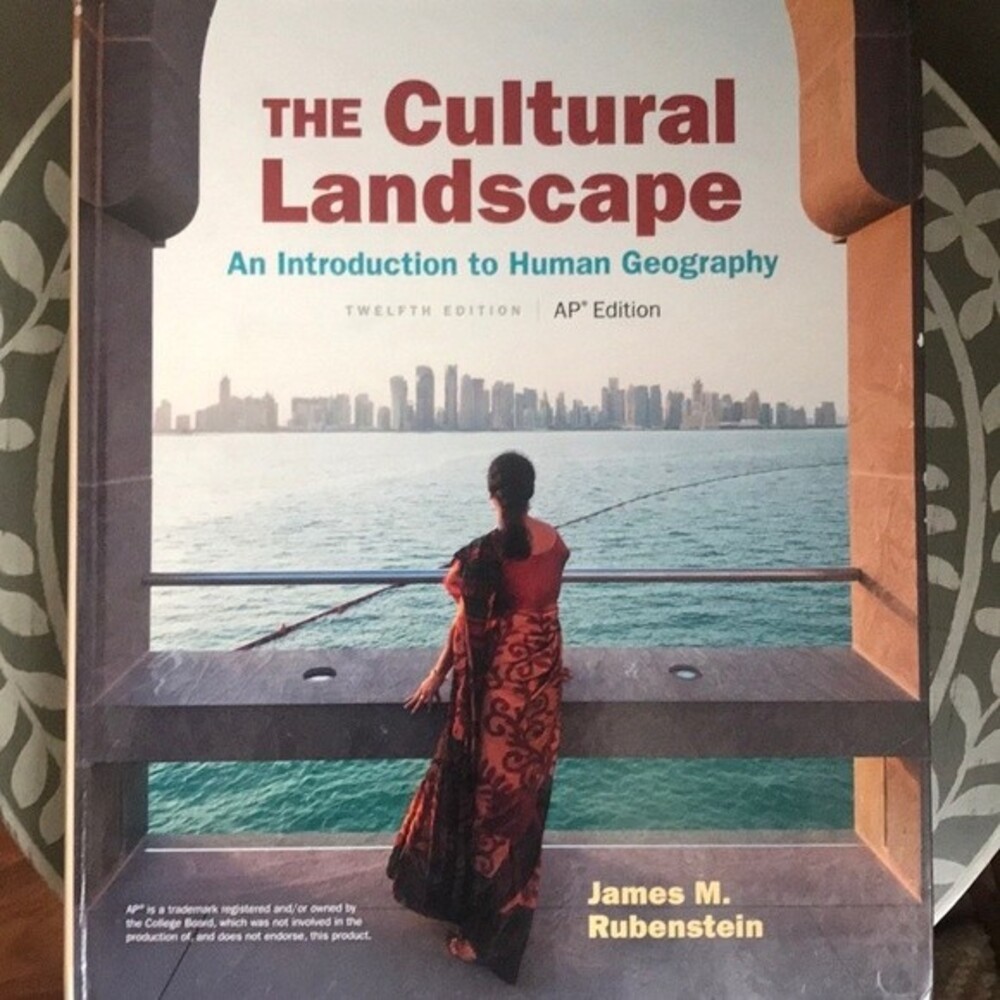The Cultural Landscape Intro to Human Geography AP Edition